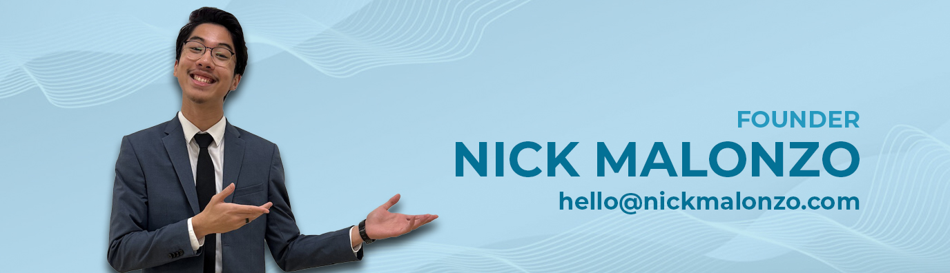 Professional banner for Nick Malonzos